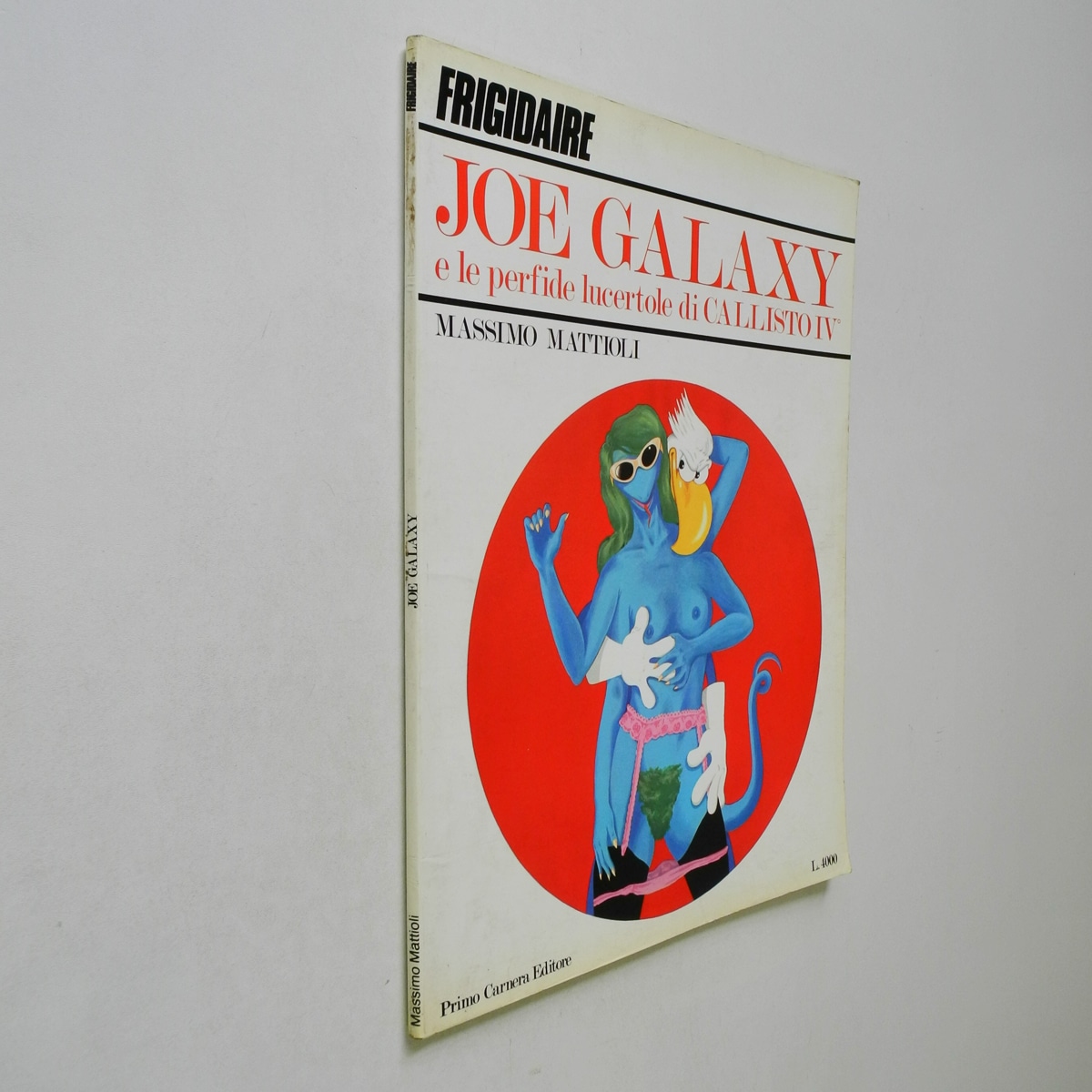 Frigidaire Joe Galaxy supplemento al n. 15-16 ed. Primo Carnera